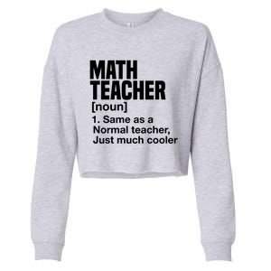 Math Teacher Funny Definition First Day Of School Teachers Meaningful Gift Cropped Pullover Crew