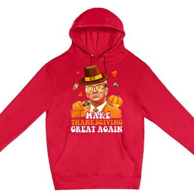 Make Thanksgiving Great Again Autumn Fall Leaves Trump Funny Premium Pullover Hoodie