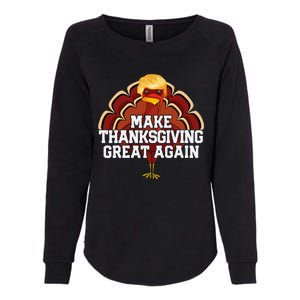 Make Thanksgiving Great Again Trump Turkey Funny 2024 Gift Womens California Wash Sweatshirt