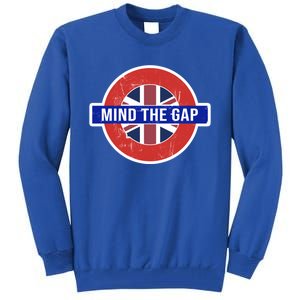 Mind The Gap Great London Vacation Tourist / Travel Gift Tall Sweatshirt