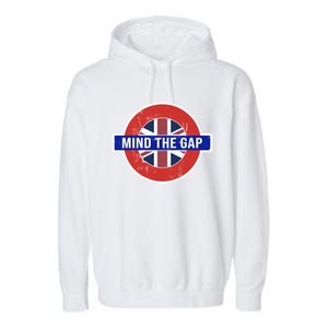 Mind The Gap Great London Vacation Tourist / Travel Gift Garment-Dyed Fleece Hoodie