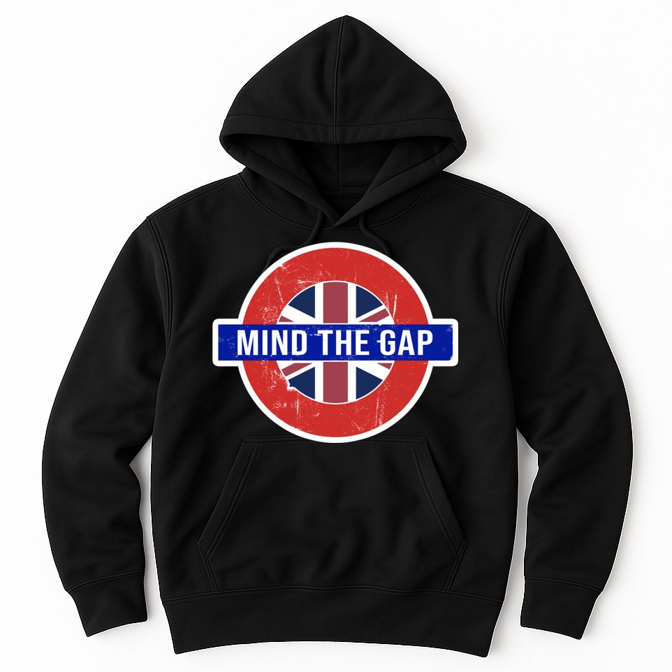 Mind The Gap Great London Vacation Tourist / Travel Gift Hoodie