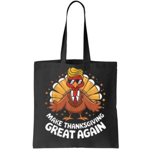 Make Thanksgiving Great Again Tote Bag