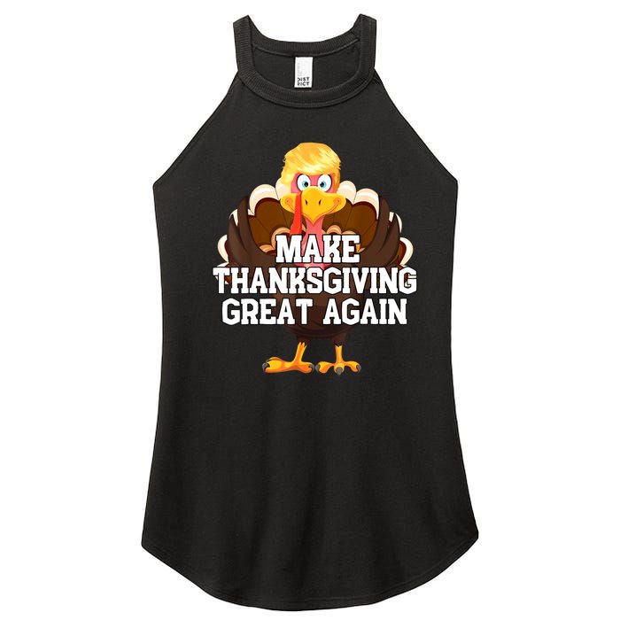 Make Thanksgiving Great Again Trump Turkey Funny Gifts Women's Perfect Tri Rocker Tank