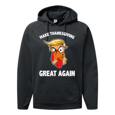 Make Thanksgiving Great Again Donald Trump Performance Fleece Hoodie