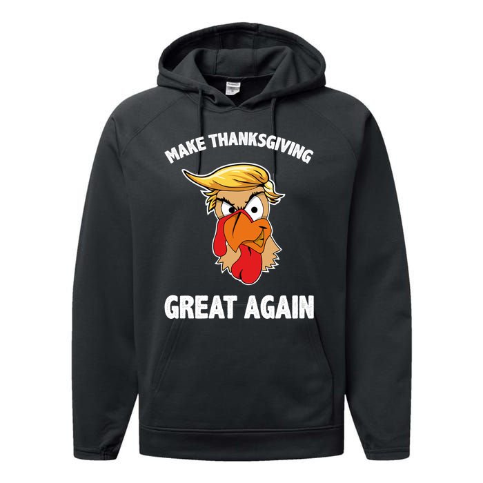 Make Thanksgiving Great Again Donald Trump Performance Fleece Hoodie