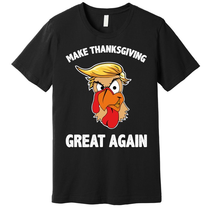 Make Thanksgiving Great Again Donald Trump Premium T-Shirt