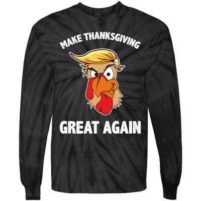 Make Thanksgiving Great Again Donald Trump Tie-Dye Long Sleeve Shirt