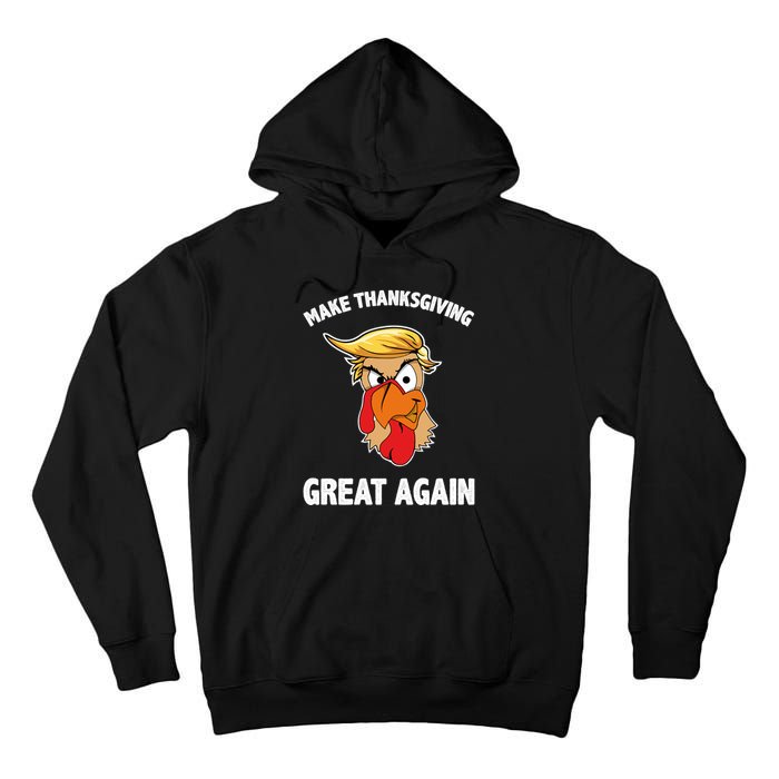 Make Thanksgiving Great Again Donald Trump Tall Hoodie