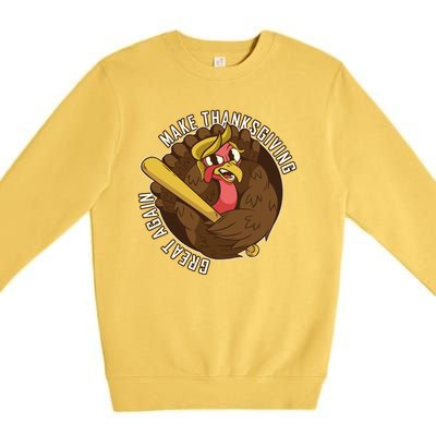 Make Thanksgiving Great Again Pro Trump Turkey Bat Premium Crewneck Sweatshirt