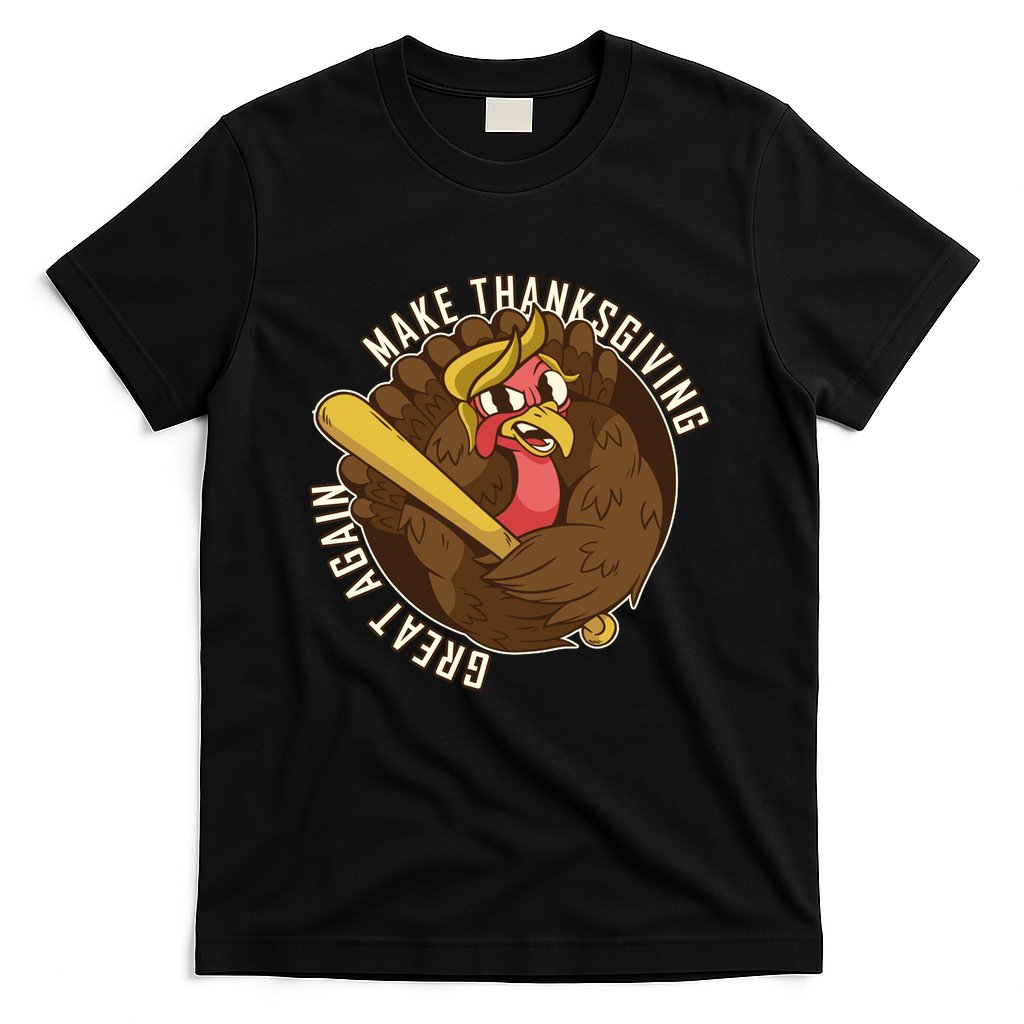Make Thanksgiving Great Again Pro Trump Turkey Bat T-Shirt