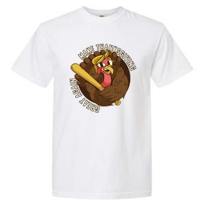 Make Thanksgiving Great Again Pro Trump Turkey Bat Garment-Dyed Heavyweight T-Shirt