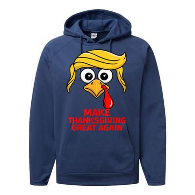 Make Thanksgiving Great Again Trump Turkey Funny Performance Fleece Hoodie