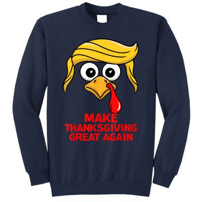 Make Thanksgiving Great Again Trump Turkey Funny Tall Sweatshirt