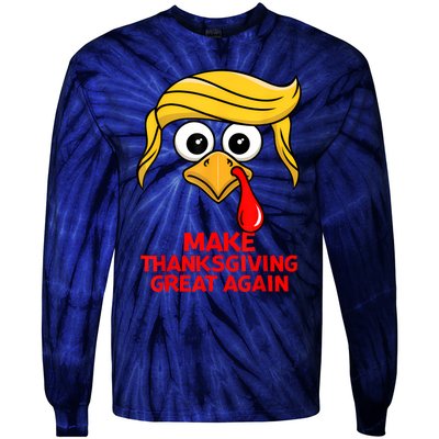 Make Thanksgiving Great Again Trump Turkey Funny Tie-Dye Long Sleeve Shirt