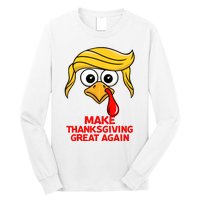 Make Thanksgiving Great Again Trump Turkey Funny Long Sleeve Shirt