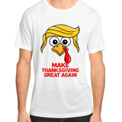 Make Thanksgiving Great Again Trump Turkey Funny Adult ChromaSoft Performance T-Shirt