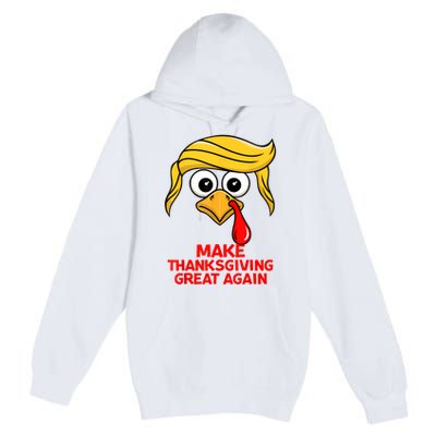 Make Thanksgiving Great Again Trump Turkey Funny Premium Pullover Hoodie