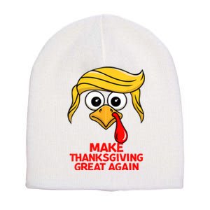 Make Thanksgiving Great Again Trump Turkey Funny Short Acrylic Beanie