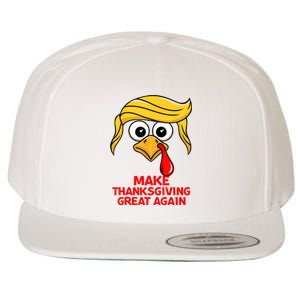 Make Thanksgiving Great Again Trump Turkey Funny Wool Snapback Cap