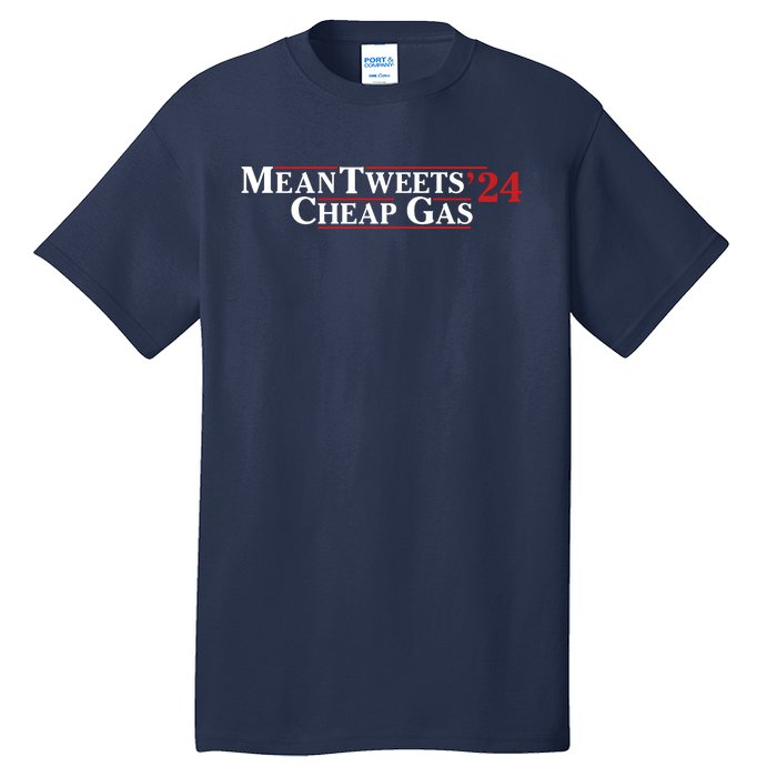 Mean Tweets Gas 2024 Tall T-Shirt