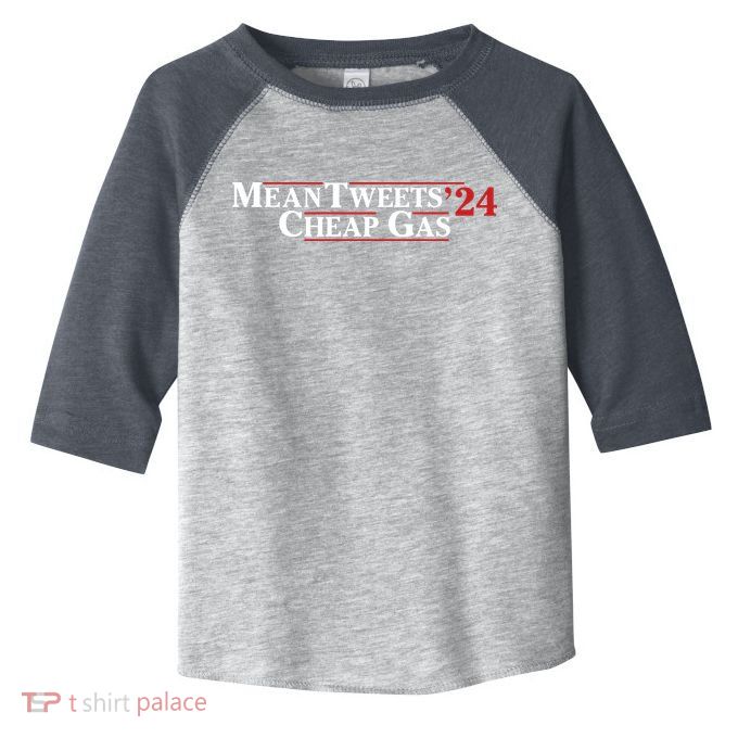 Mean Tweets Gas 2024 Toddler Fine Jersey T-Shirt