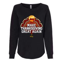 Make Thanksgiving Great Again Trump Turkey Funny 2024 Gift Womens California Wash Sweatshirt