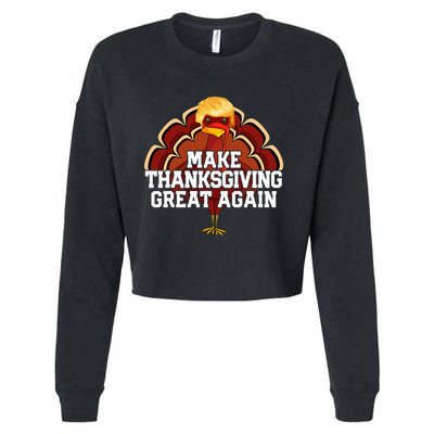 Make Thanksgiving Great Again Trump Turkey Funny 2024 Gift Cropped Pullover Crew