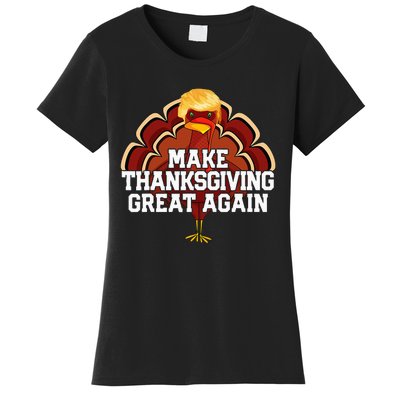 Make Thanksgiving Great Again Trump Turkey Funny 2024 Gift Women's T-Shirt