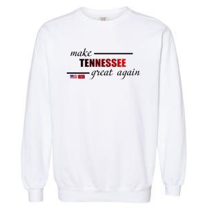 Make Tennessee Great Again Garment-Dyed Sweatshirt