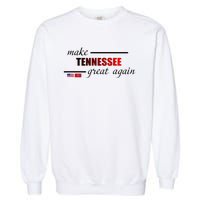 Make Tennessee Great Again Garment-Dyed Sweatshirt