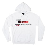 Make Tennessee Great Again Hoodie