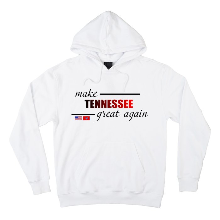 Make Tennessee Great Again Hoodie