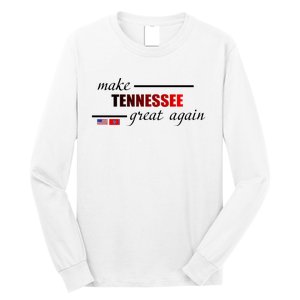 Make Tennessee Great Again Long Sleeve Shirt