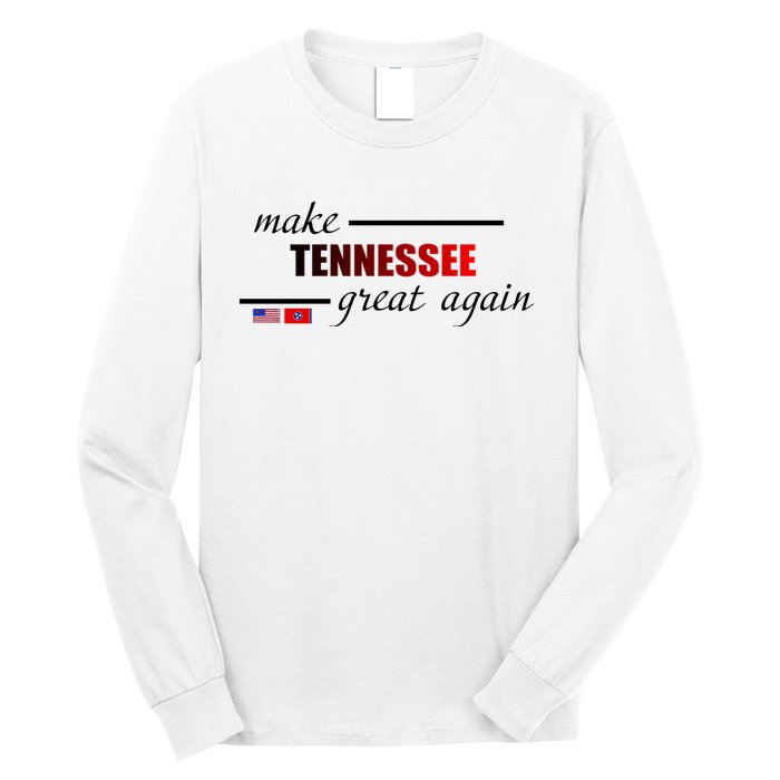 Make Tennessee Great Again Long Sleeve Shirt