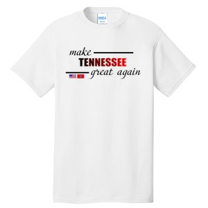 Make Tennessee Great Again Tall T-Shirt