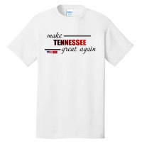 Make Tennessee Great Again Tall T-Shirt