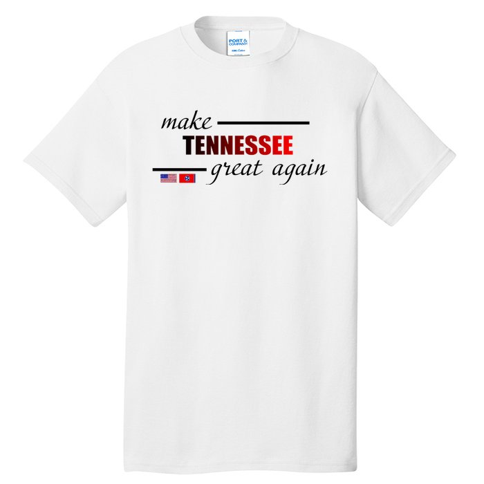 Make Tennessee Great Again Tall T-Shirt