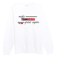 Make Tennessee Great Again Premium Crewneck Sweatshirt