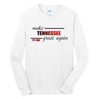 Make Tennessee Great Again Tall Long Sleeve T-Shirt