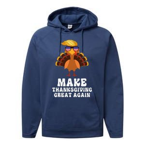 Make Thanksgiving Great Again Trump Holiday Turkey 2024 Performance Fleece Hoodie