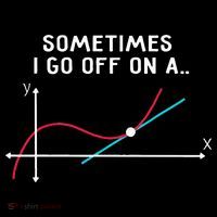 Math Teacher Gifts Sometimes I Go Off On A Tangent Magnet