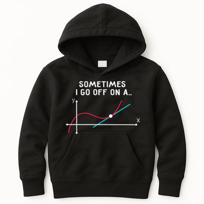 Math Teacher Gifts Sometimes I Go Off On A Tangent Kids Hoodie