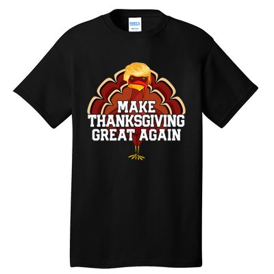 Make Thanksgiving Great Again Trump Tall T-Shirt