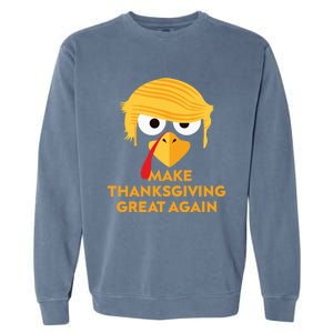 Make Thanksgiving Great Again Gift Garment-Dyed Sweatshirt