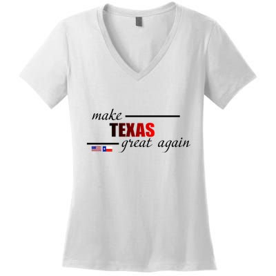 Make Texas Great Again Women's V-Neck T-Shirt
