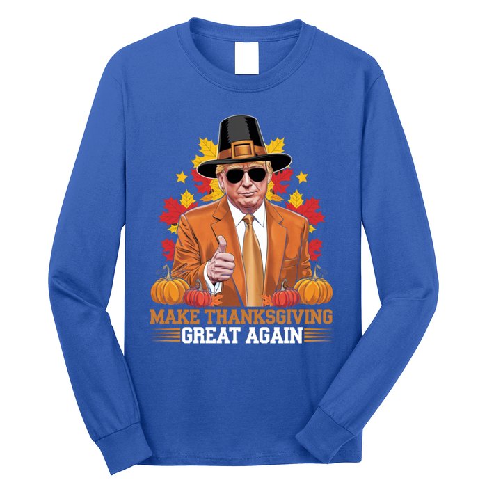 Make Thanksgiving Great Again Funny Trump Cool Gift Long Sleeve Shirt