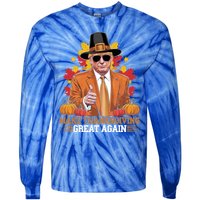 Make Thanksgiving Great Again Funny Trump Cool Gift Tie-Dye Long Sleeve Shirt