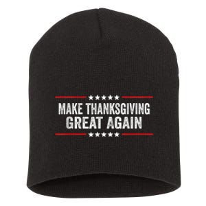 Make Thanksgiving Great Again Thanksgiving Turkey Costume Short Acrylic Beanie