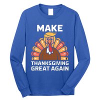 Make Thanksgiving Great Again Funny Trump Turkey Fall Design Gift Long Sleeve Shirt